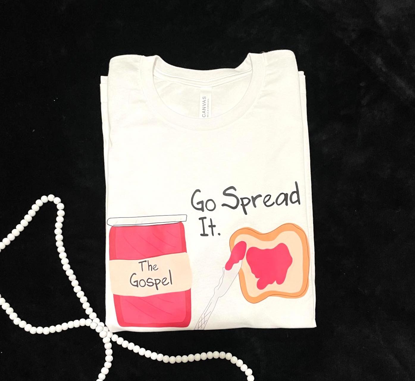 Go Spread it. The Gospel