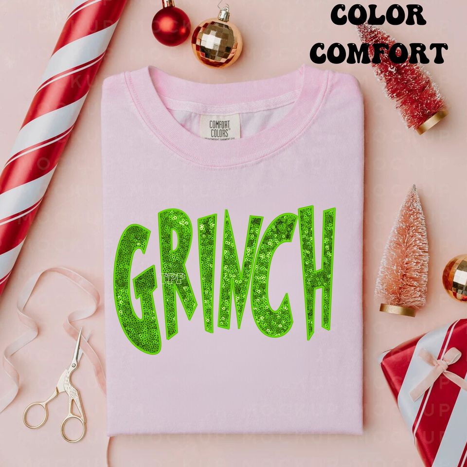 Grinch GREEN SEQUIN DIRECT TO FILM IMAGING )T-shirt (BELLA AND COLOR COMFORT)