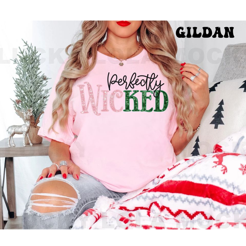 Perfectly Wicked T SHIRT (GILDAN ONLY)