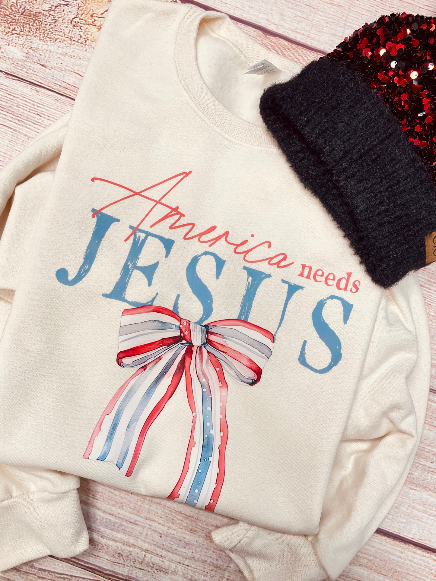 America Needs Jesus Sweatshirt