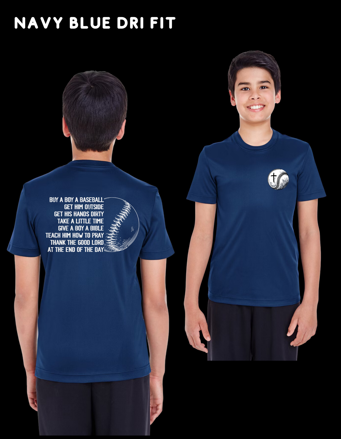 Buy a boy a baseball - DRI FIT