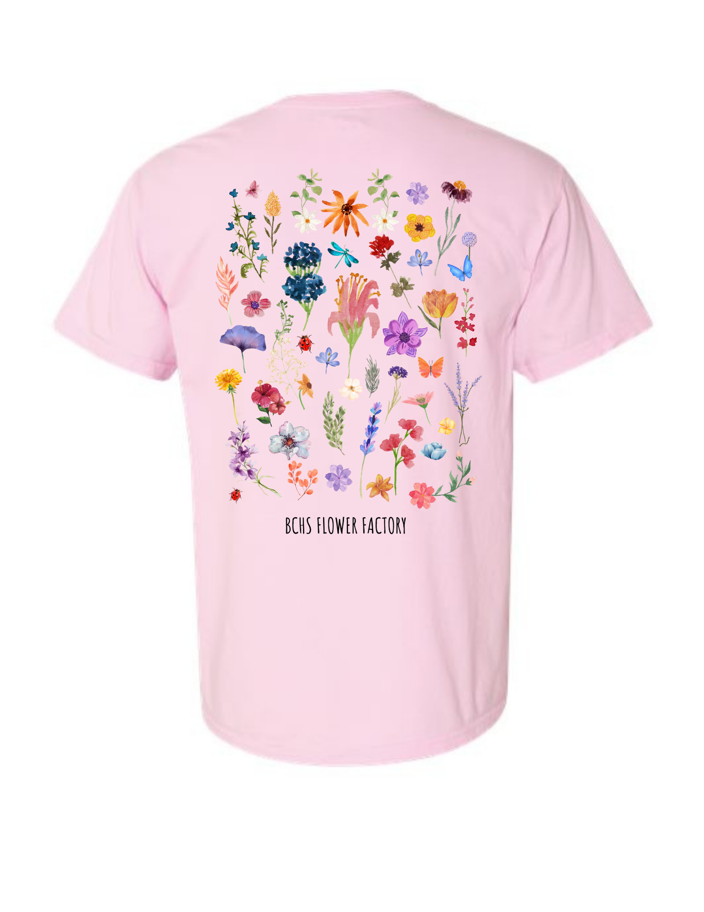 BCHS FLOWER FACTORY T SHIRT (FRONT AND BACK IMAGE)