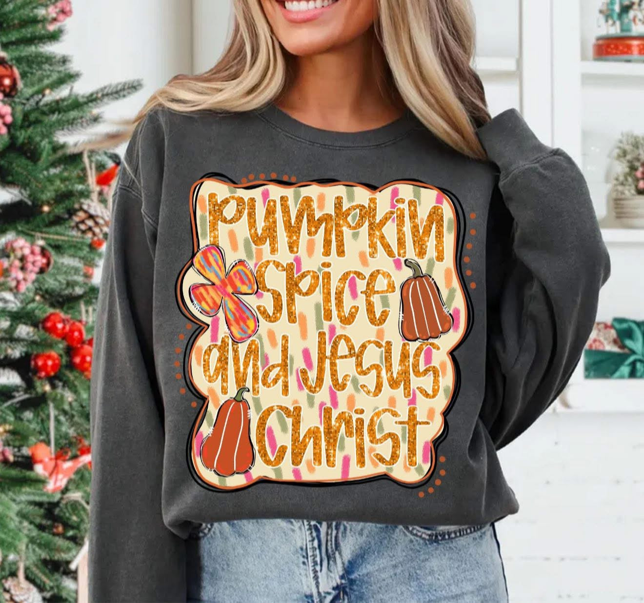 Pumpkin Spice & Jesus Christ - T SHIRT - (Comfort Color/Bella)