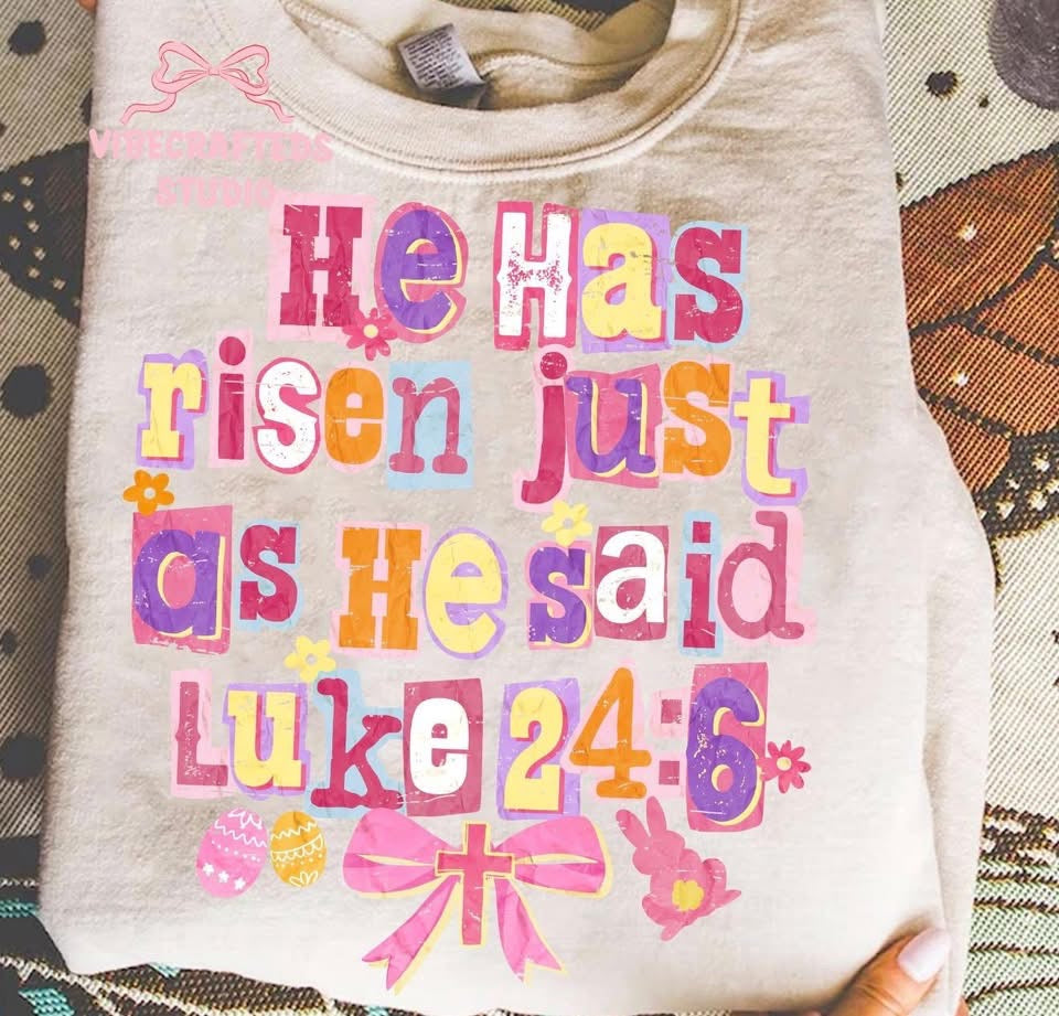 He Is Risen Just As He Said- TSHIRT- (GILDAN/LAT)