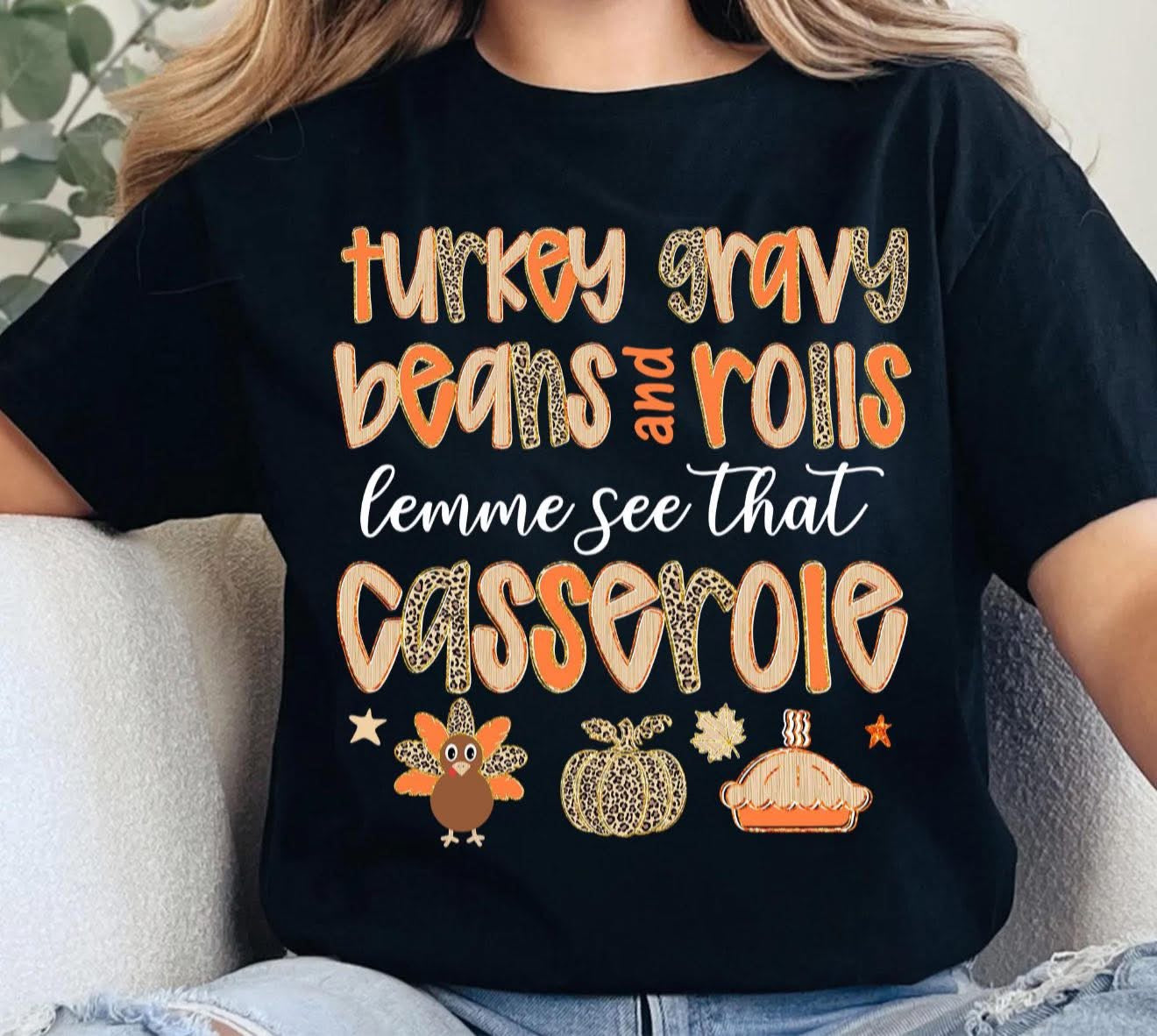 Lemme See That Casserole - T SHIRT - (Jerzee/Gildan)