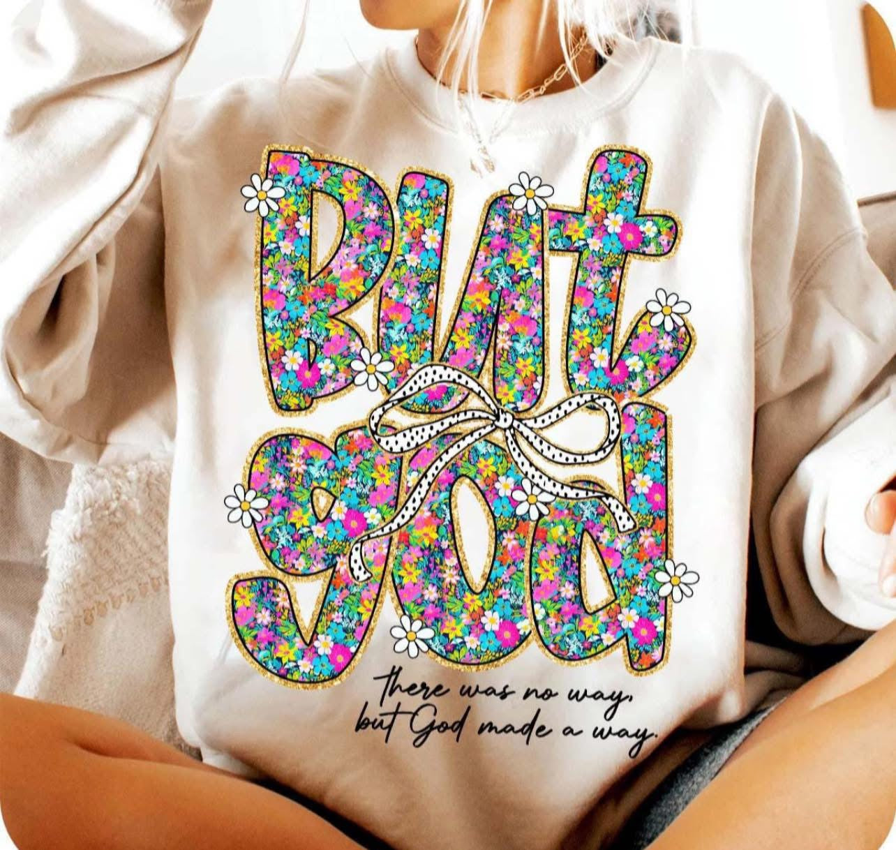 But God - T SHIRT - (Bella)