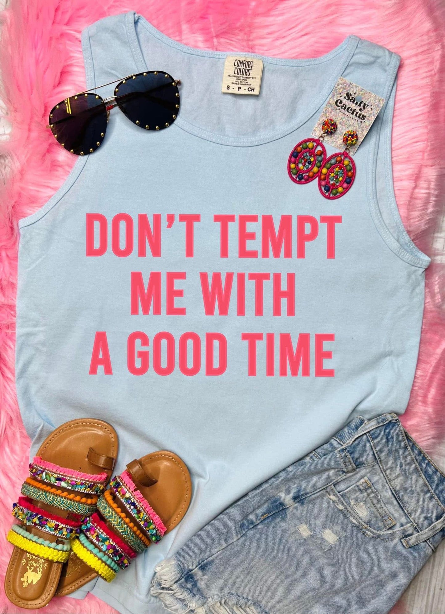 Don't tempt me with a good time - TANK - (Comfort Color)