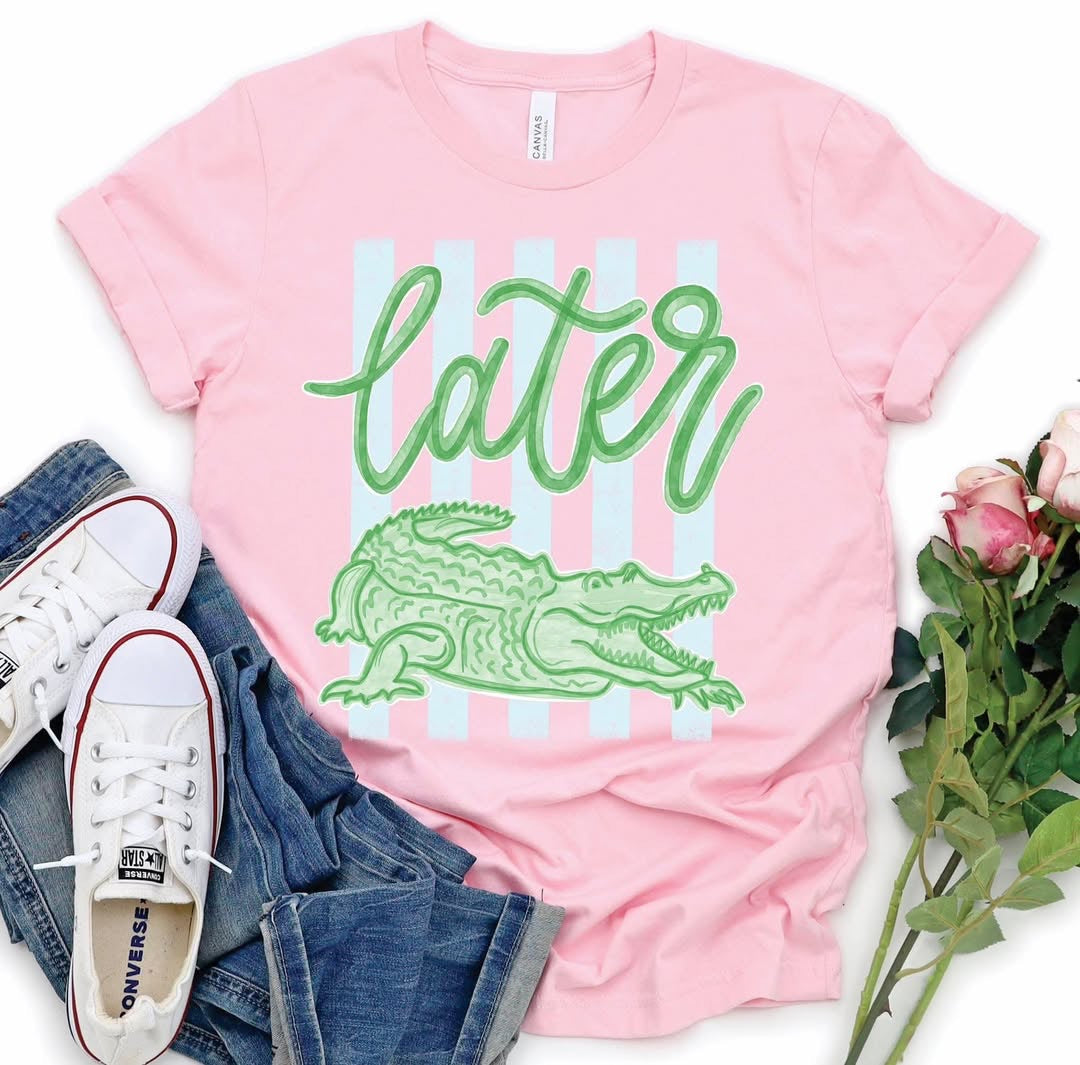 Later Gator 🐊 - T-SHIRT - (GILDAN/JERZEES) (NORMAL PRICING)