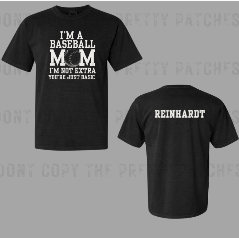 I'm a baseball mom I'm not extra you're just basic