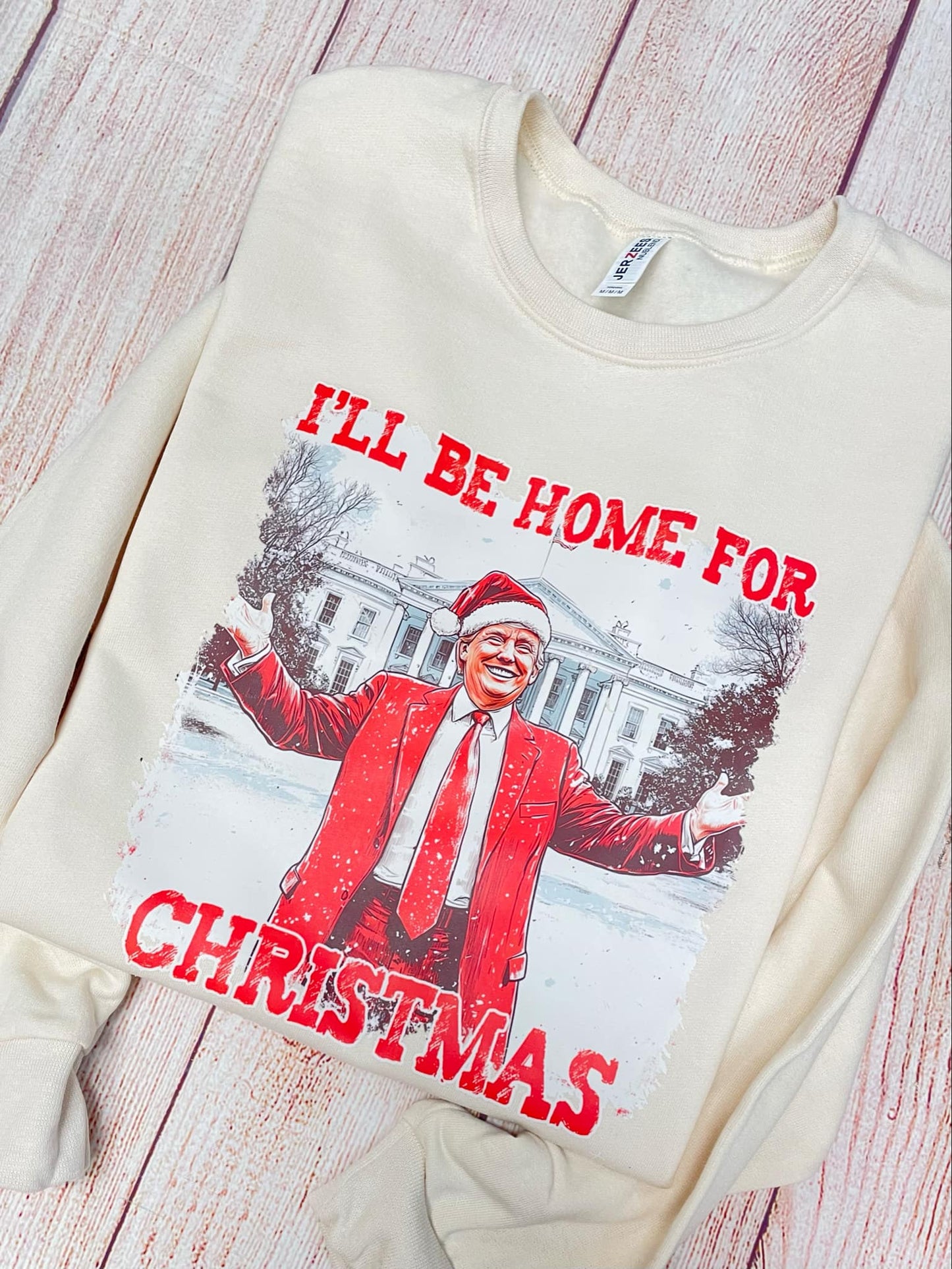 I'll Be home for Chris tmas (red font, trump in red suit) Sweatshirt