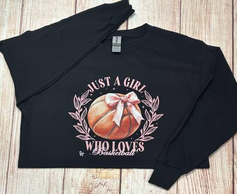 Just a Girl Who Loves Basketball Adult Sizing Long Sleeve Shirt-Basketball Direct to Film Imaging