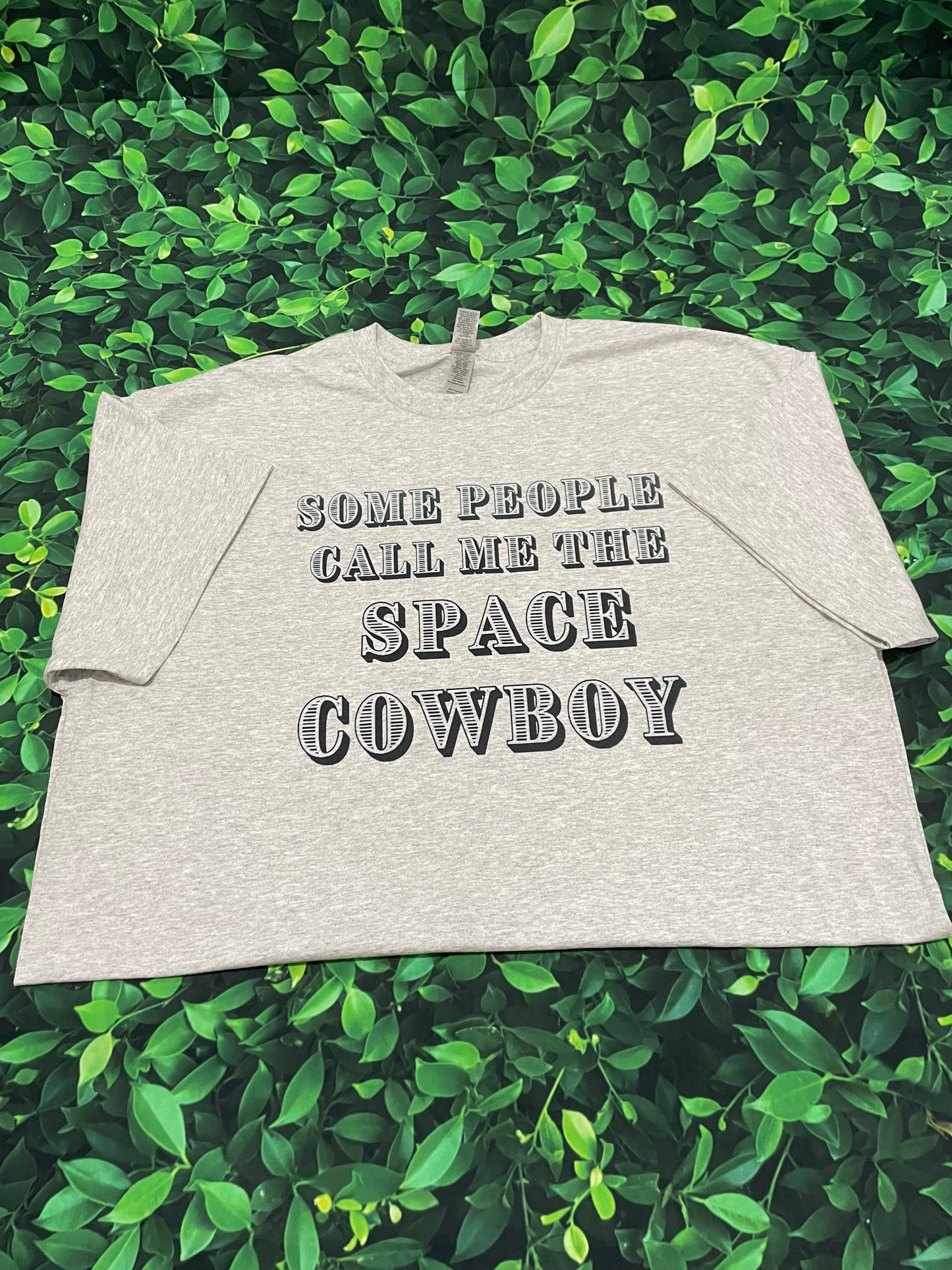 Some people call me the space cowboy