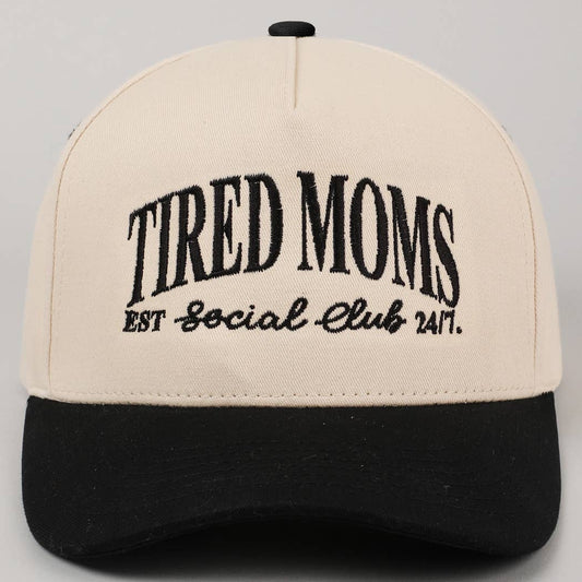 Tired Moms EST Social Club 24/7 Embroidery Cap  2078