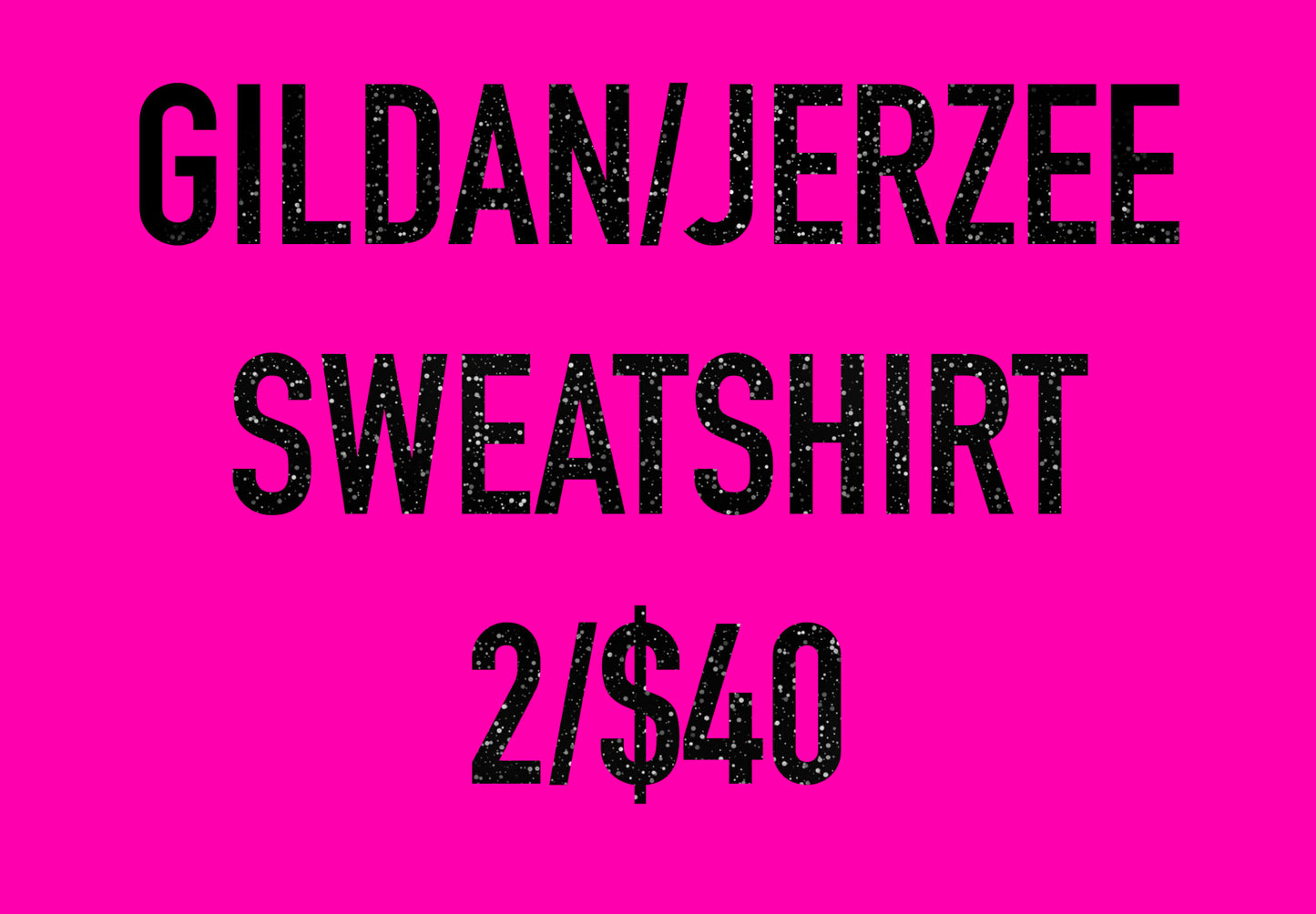 Gildan/Jerzee - SWEATSHIRT - PINK SATURDAY