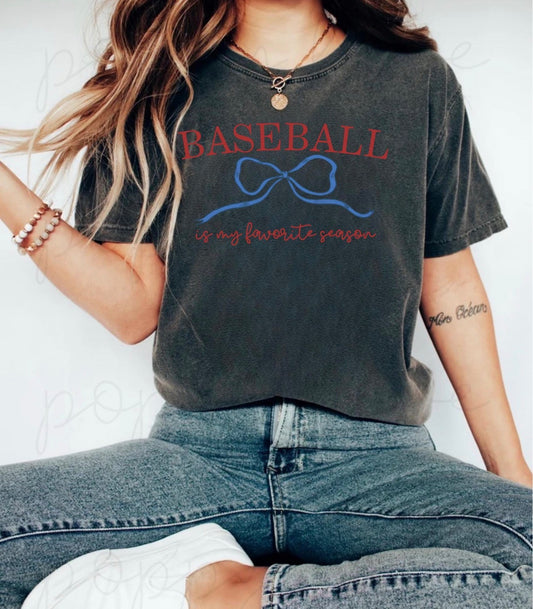 Baseball is my Favorite Season - TSHIRT- (COMFORT COLOR/BELLA)