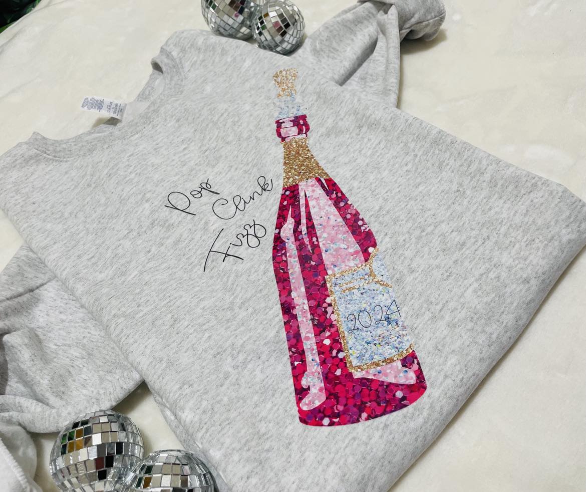 Pop clink  and fizz  2024 sweatshirt