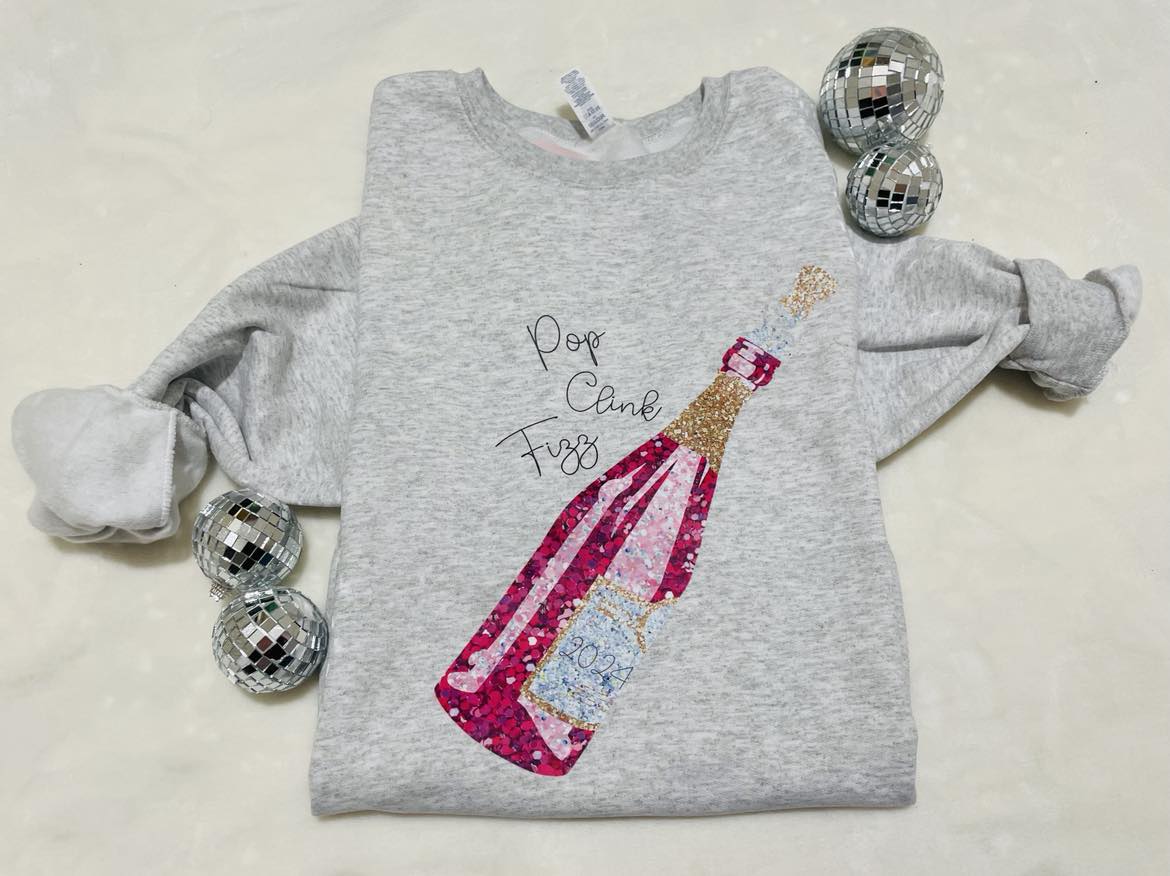 Pop clink  and fizz  2024 sweatshirt