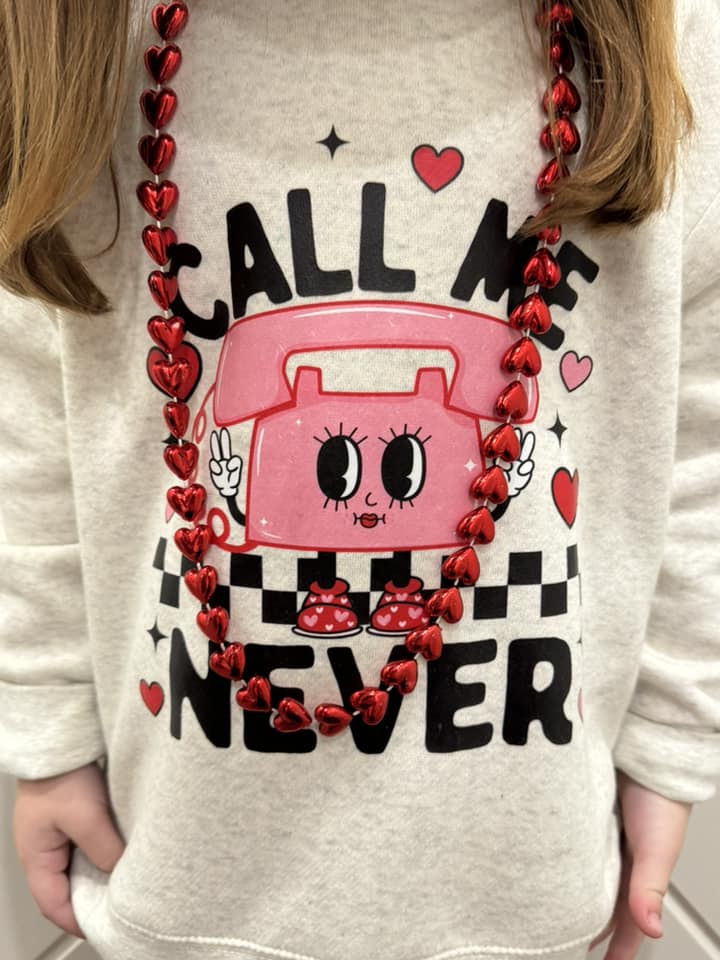 Call Me Never sweatshirt