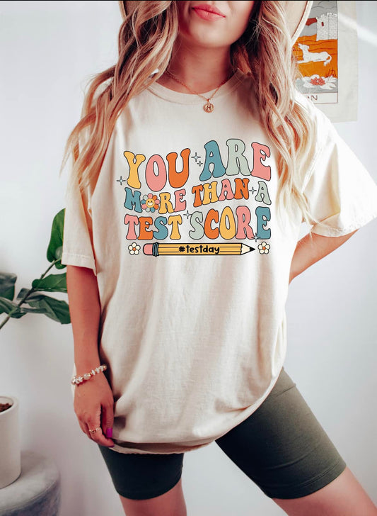 You are more than a test score retro #testday TSHIRT