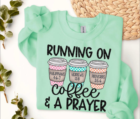Runnin’ on coffee and a Prayer 💜 T SHIRT - (BELLA/ COLOR COMFORT)