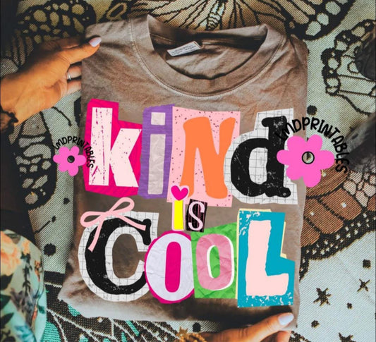 Kind Is Cool - T SHIRT - (Jerzee/Gildan)