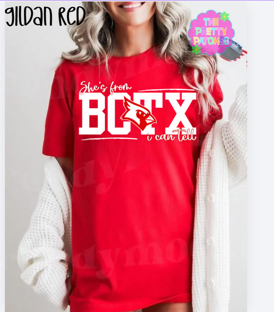 SHE'S FROM BCTX I CAN TELL-T SHIRT - (GILDAN/JERZEES) 050626LW