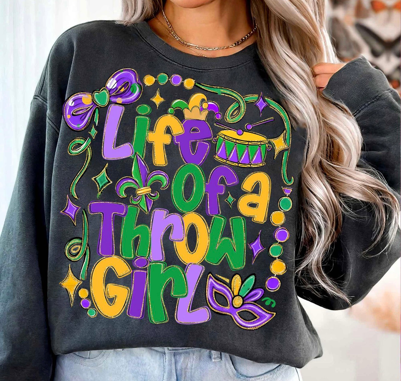 Life Of A Throw Girl- SWEATSHIRT (GILDAN/JERZEE)