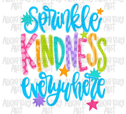 Sprinkle Kindness Everywhere- T SHIRT - (GILDAN/JERZEES)-052836jb