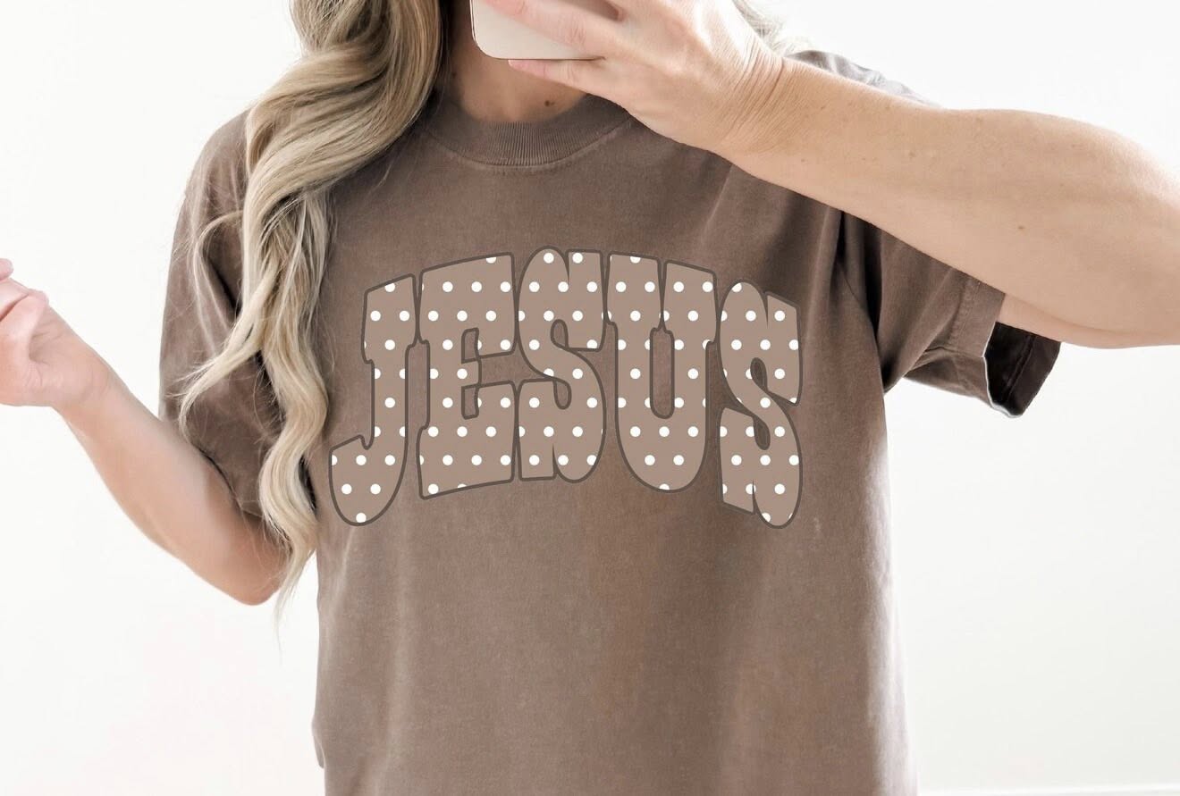 Polka Dot Jesus 🤎  - T SHIRT- (Comfort Color/Bella)-060126JB