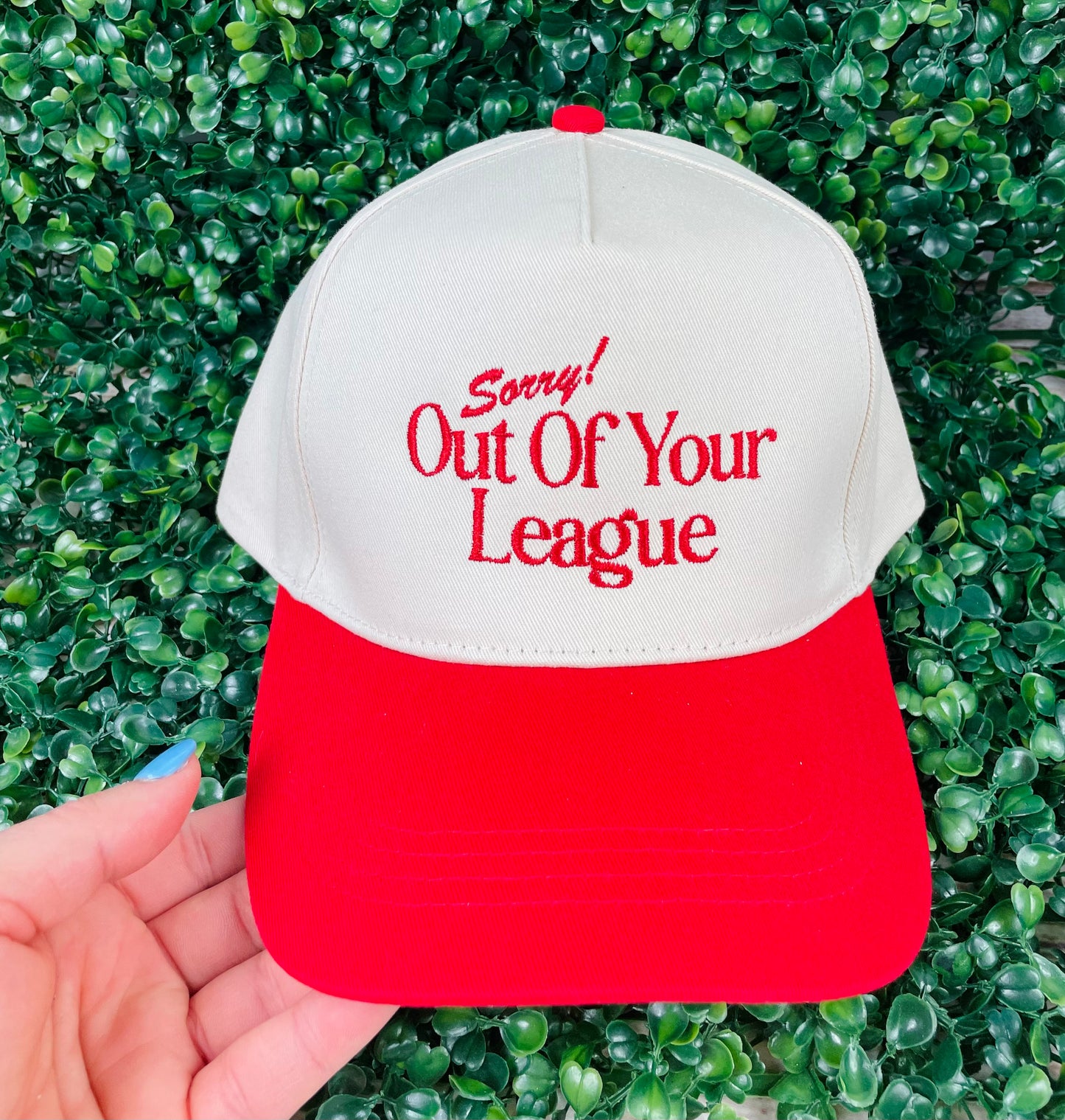 Sorry Out Of Your League Embroidery Baseball Cap   4626