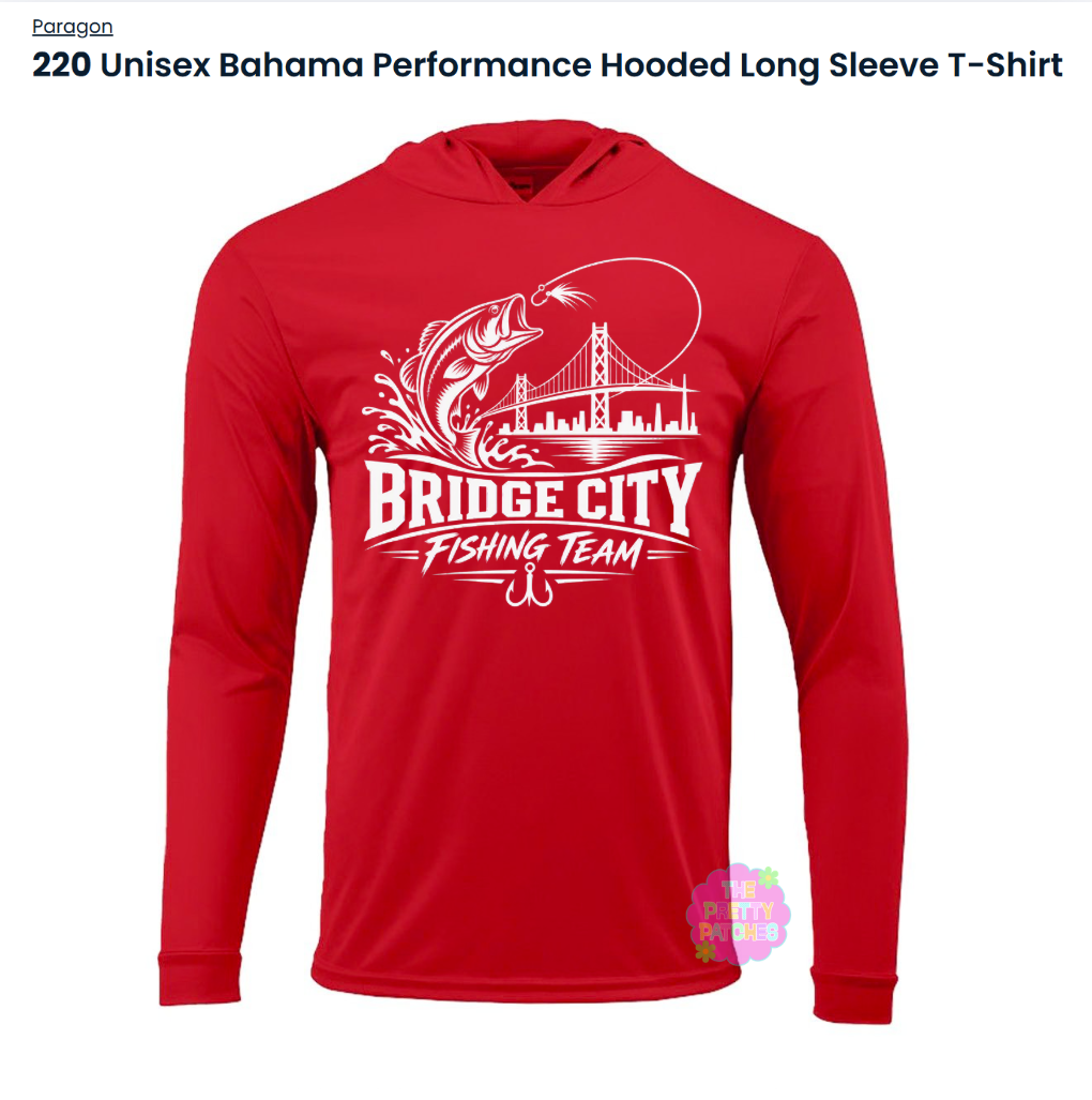 Bridge city fishing team 2026 ---------Hooded long sleeve performance ---------- (Paragon S&S) 100526krv