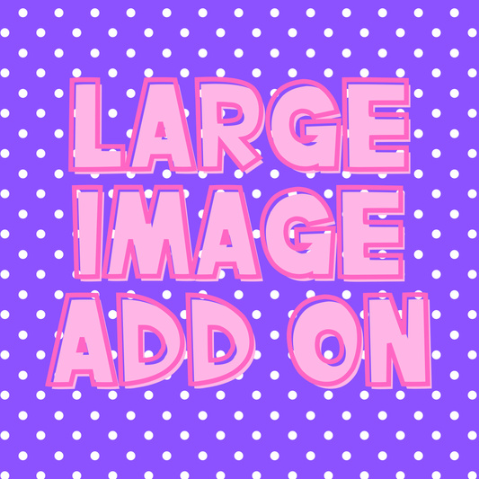LARGE SIZE IMAGE- ADD ON 052126BR