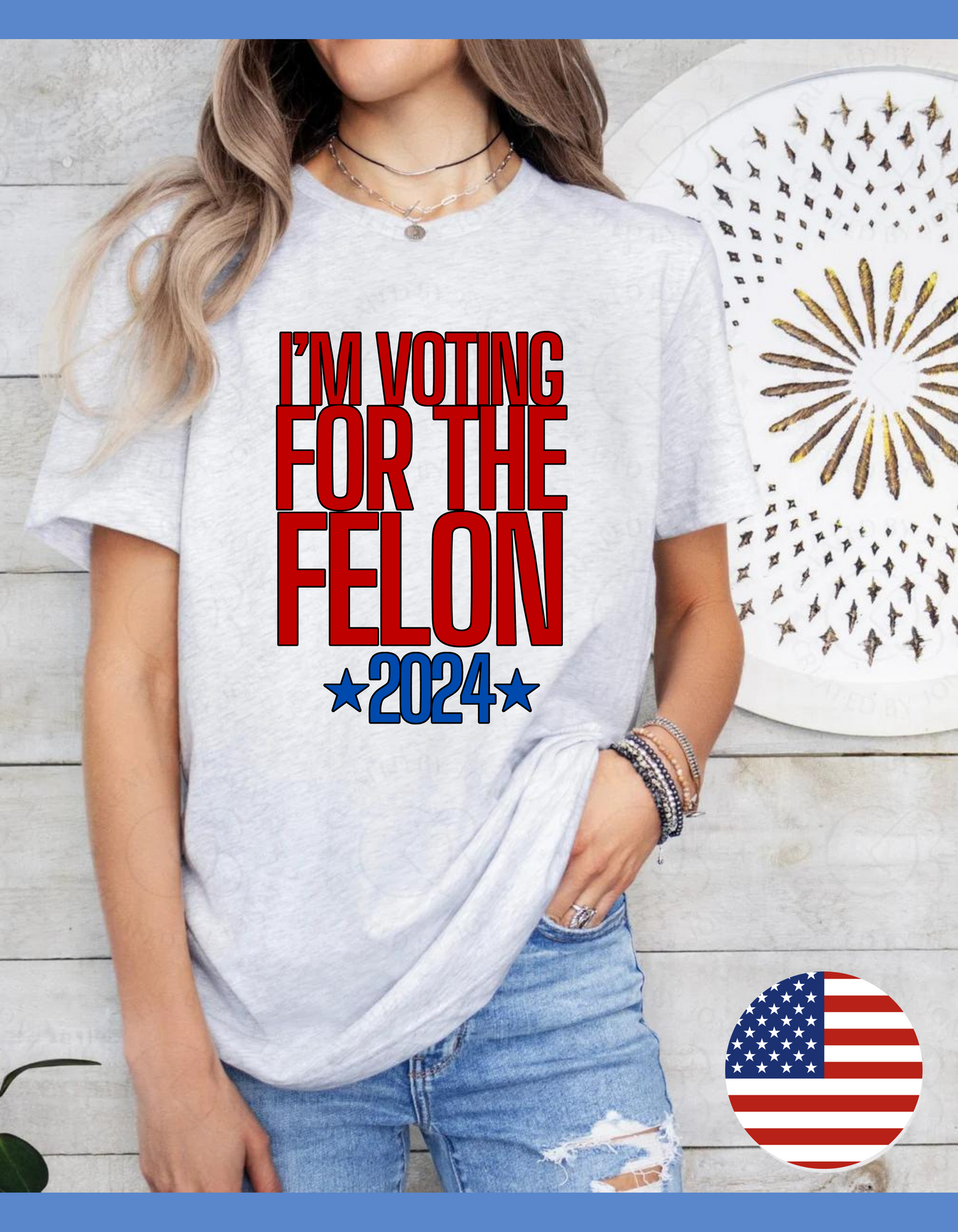 I'M Voting for the felon 2024 T Shirt