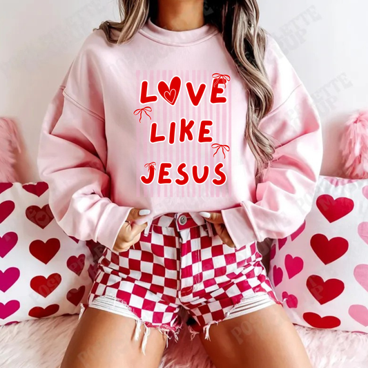Love Like Jesus - SWEATSHIRT- (GILDAN/JERZEES)