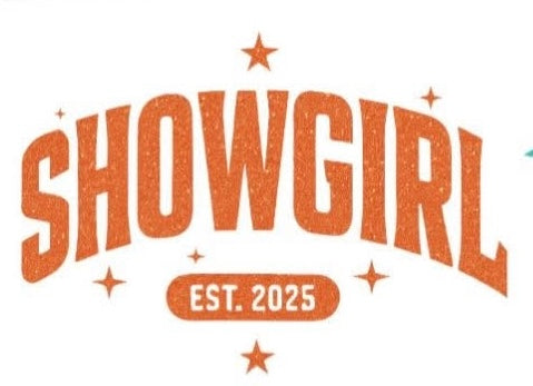 Showgirl EST. 2025 - T SHIRT - (Jerzee/Gildan)