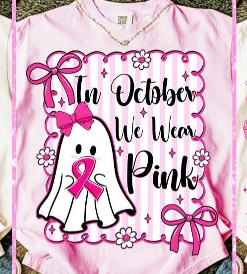 In October We Wear Pink Ghost with Pink Ribbon - T SHIRT - (Comfort Color)