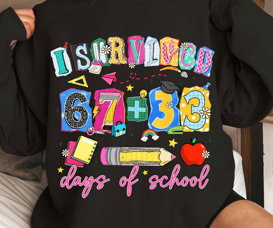I survived 67+33 days of school 🍎✏️👩🏻‍🏫- TSHIRT- (COMFORT COLOR/BELLA)