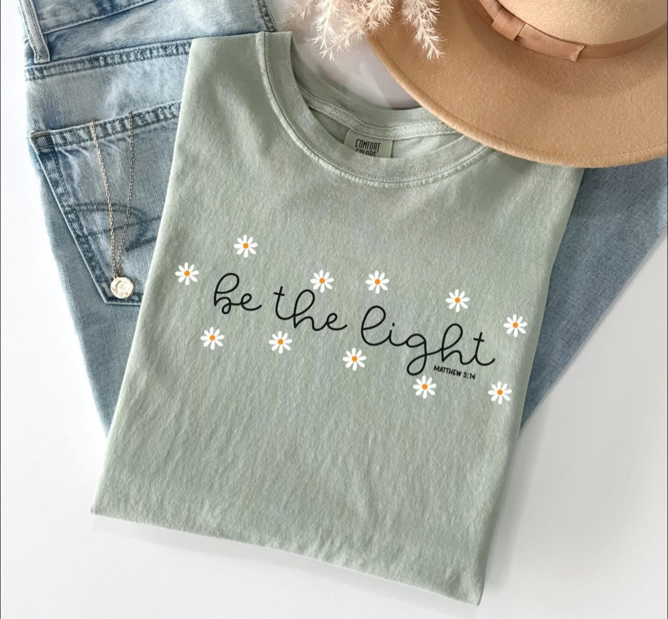 Be the Light with Tiny Daisy's - T SHIRT - (Jerzee/Gildan)