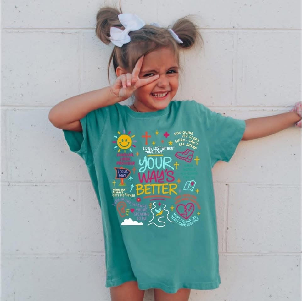 Your way’s are better 👆🏻🔄✝️⛪️💕 - T SHIRT - (Bella/Comfort Color)