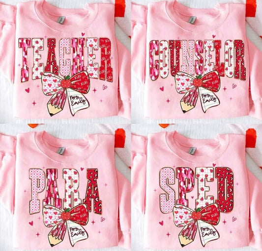 Valentines TEACHER ADDITION 💕👩🏻‍🏫✏️-PARA-((((NO NAME))))- SWEATSHIRT- (GILDAN/JERZEES)