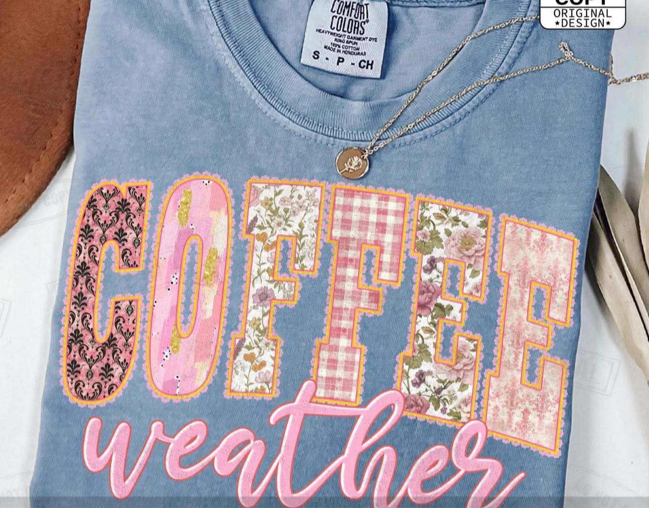 Coffee Weather - T SHIRT - (Bella/Comfort Color)