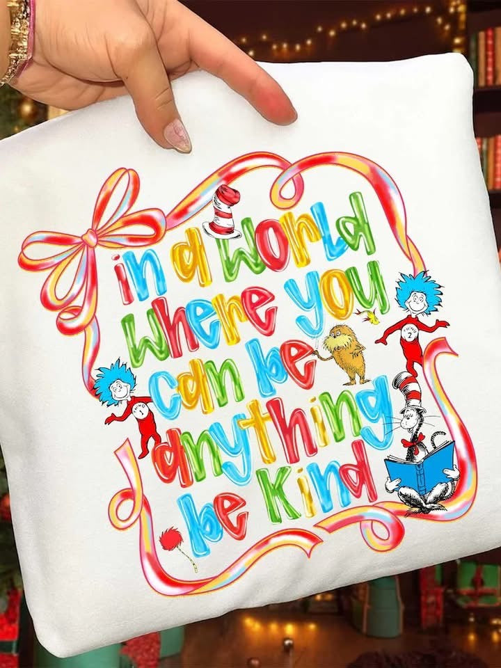 In a world where you can be anything be kind- TSHIRT- (GILDAN/RABBITSKINS)
