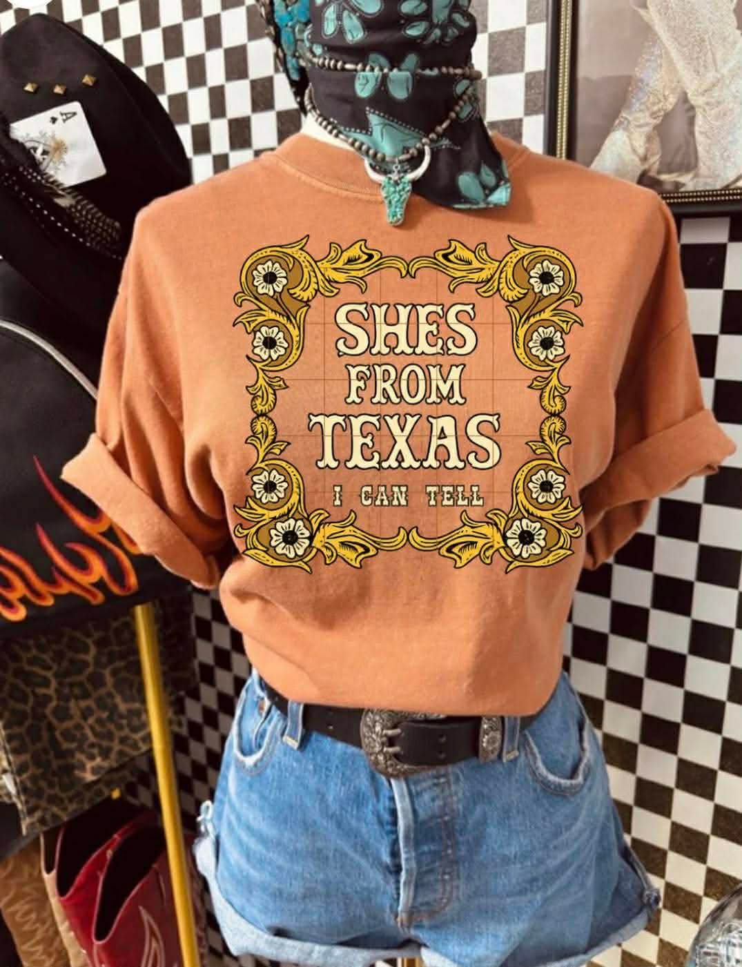 She’s From Texas I Can Tell - TSHIRT- (COMFORT COLOR/BELLA)