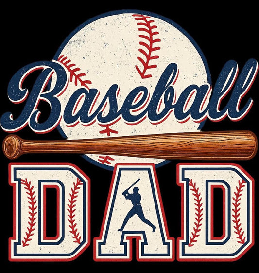 Baseball Dad- T SHIRT - (DRIFIT)