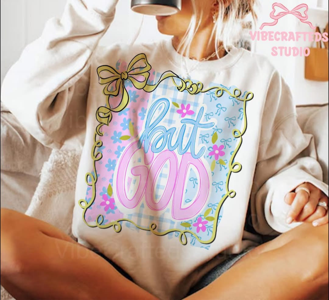 But GOD with Bow - T SHIRT - (Jerzee/Gildan)
