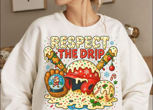 Respect the Drip - Christmas Edition - T SHIRT - (DriFit) Team 365