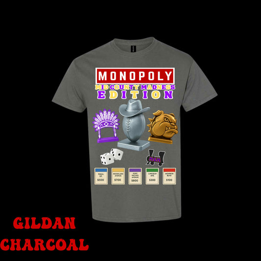 Monopoly Mid County Madness Edition - T SHIRT - (Jerzee/Gildan)