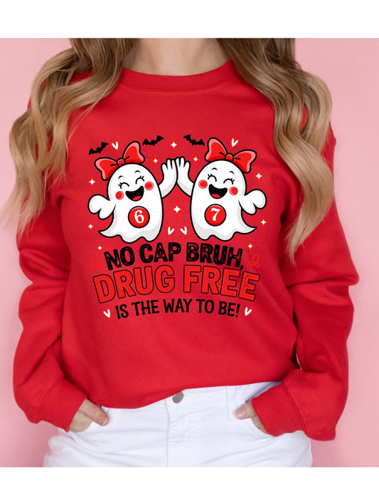 No Cap Bruh, DRUG FREE - T SHIRT - (Jerzee/Gildan)