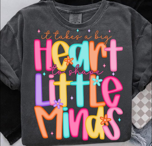 Big Heart to shape Little Minds - T SHIRT - (Jerzee/Gildan)
