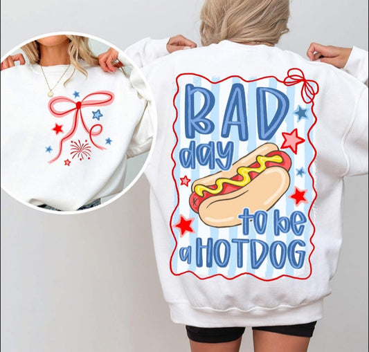 Bad Day to be a Hotdog (front pocket & full back) - T SHIRT- (Jerzee/Gildan)